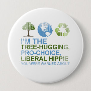 Ik ben de boom-knuffel, pro-keuze, liberale hippie ronde button 4,0 cm