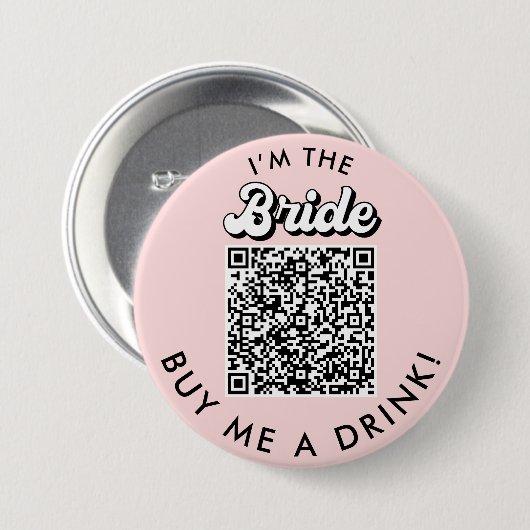 Ik ben de Bride Koop me een Drink QR Code Button (Voorkant /achterkant)