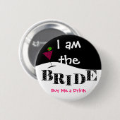 Ik ben de Bride Party Button (Voorkant /achterkant)