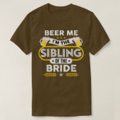 Ik ben de broer van de bride Drinker Beers. T-shirt (Design voorkant)