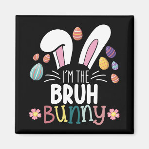 Ik ben de Bruh Bunny Pasen Matching Magneet