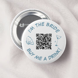 Ik ben de bruid, koop een drankje voor me QR-code Ronde Button 5,7 Cm
