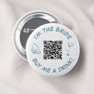Ik ben de bruid, koop een drankje voor me QR-code Ronde Button 5,7 Cm