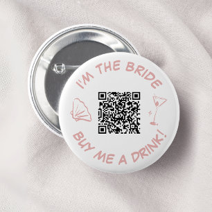 Ik Ben De Bruid Koop Een Drankje Voor Me QR Code Ronde Button 5,7 Cm