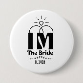 Ik ben de Bruid Namen Bachelorette Feest Ronde Button 7,6 Cm (Voorkant)