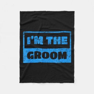 Ik ben de bruidegom - Grappige bruidegom trouw cit Fleece Deken