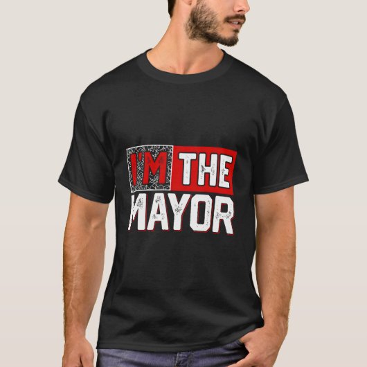 Ik ben de burgemeester t-shirt (Voorkant)