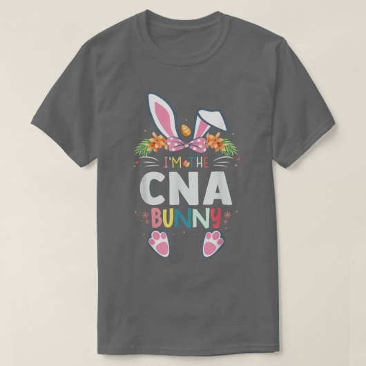 Ik ben de CNA Certified Nursing Assistant Bunny Ea T-shirt (Design voorkant)