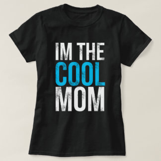 Ik ben de Cool Mam T-Shirt
