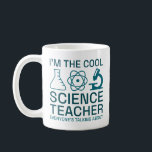 Ik ben de Cool Science Teacher Koffiemok<br><div class="desc">Ik ben de academicus voor de wetenschap,  iedereen heeft het over</div>