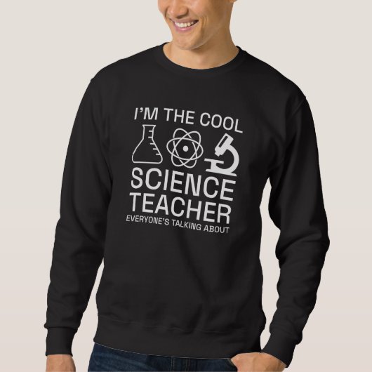 Ik ben de Cool Science Teacher Trui (Voorkant)