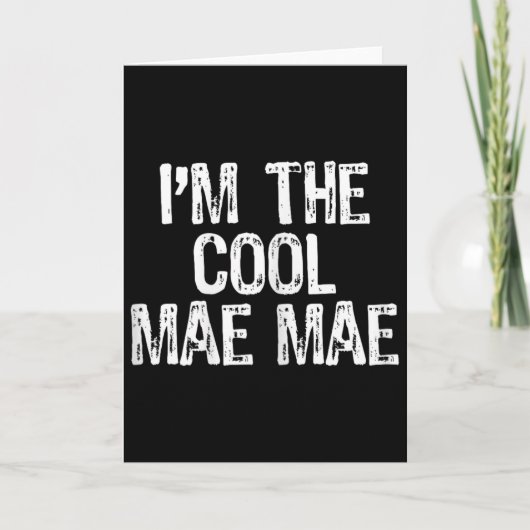 Ik ben de coole Mae-mae grappige oma Maemae Kaart (Voorkant)