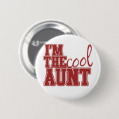 Ik ben de coole tante ronde button 5,7 cm (Voorkant /achterkant)
