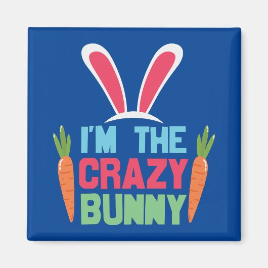 Ik ben de Crazy Bunny Cute Paasdag Magneet (Voorkant)