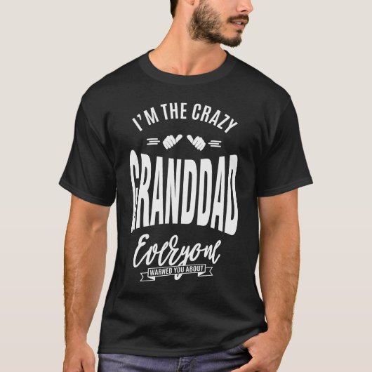 Ik ben de Crazy Granddad T-shirt (Voorkant)