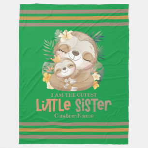 Ik ben de Cutest Little Sister Cute Sloths Custom Fleece Deken
