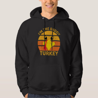 Ik ben de Daddy Kalkoen Gezicht Gelukkig Thanksgiv Hoodie