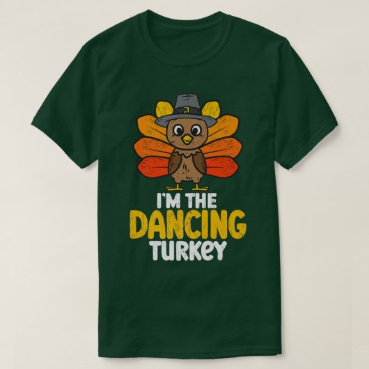 Ik ben de danserende Turkse Happy Thanksgiving in  T-shirt (Design voorkant)