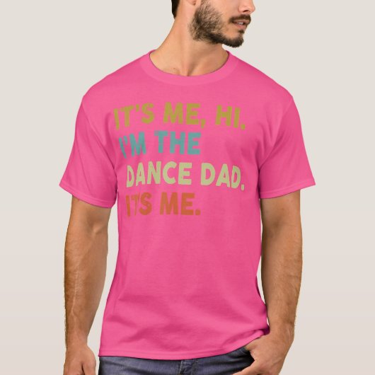 Ik ben de dansvader, ik ben het t-shirt (Voorkant)