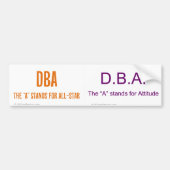Ik ben de DBA en ik zeg dat dus Bumpersticker (Voorkant)