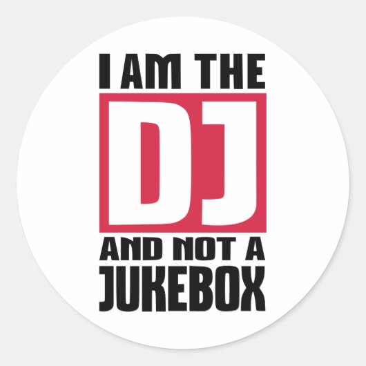 Ik ben de DJ, geen Jukebox Ronde Sticker (Voorkant)
