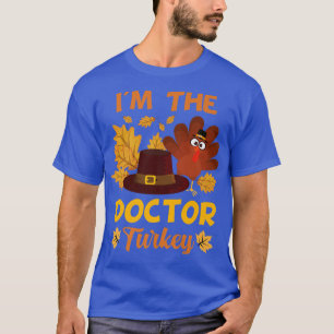 Ik ben de Doctor Turkey Happy dankzegger T-shirt