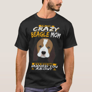 Ik Ben De Dolle Beagle Moeder T-shirt