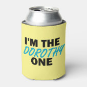 Ik ben de Dorothy One. Blikjeskoeler (Blikje Voorkant)