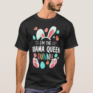 Ik ben de Drama Queen Bunny Matching Family PaasP T-shirt