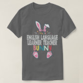 Ik ben de Engelse taalleraar Bunny Eas T-shirt (Design voorkant)