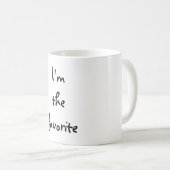 Ik ben de favoriet koffiemok (Voorkant rechts)