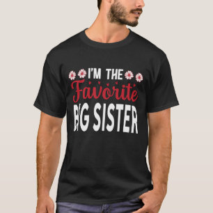 Ik ben de favoriete BIG SISTER Fathers Day T-shirt