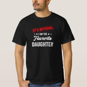 ik ben de favoriete dochter t-shirt