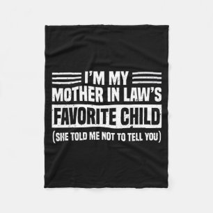 Ik ben de favoriete zoon/dochter van mijn schoonmo fleece deken
