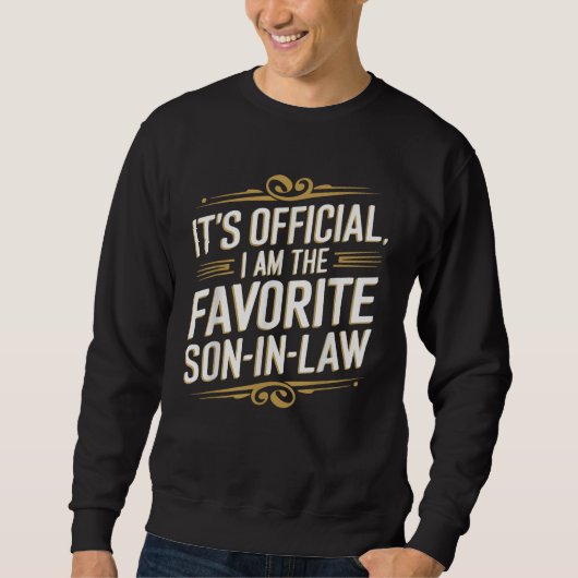 Ik ben de favoriete zoon van de wet. trui (Voorkant)