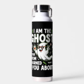 Ik ben de geest waar je moeder je voor waarschuwde waterfles (Voorkant)