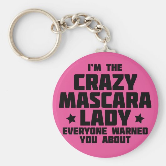 Ik ben de gek van de mascara dame. sleutelhanger (Voorkant)