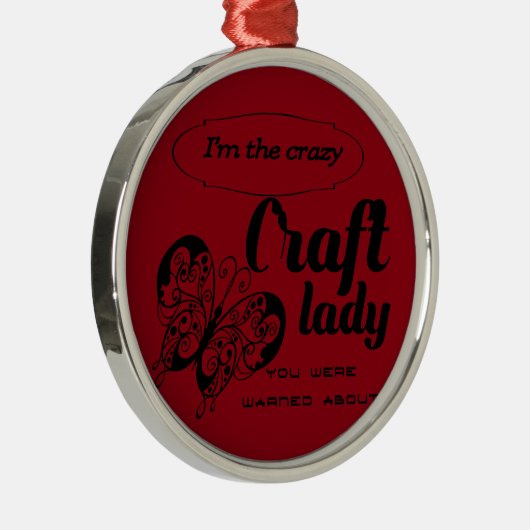 Ik ben de gekke ambachtsman die je gewaarschuwd he metalen ornament (Rechts)