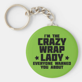 Ik ben de gekke dame van de rap. Wereldwijd Sleutelhanger