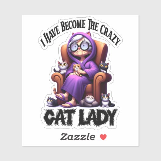 Ik ben de gekke kattenvrouw geworden sticker (Vel)