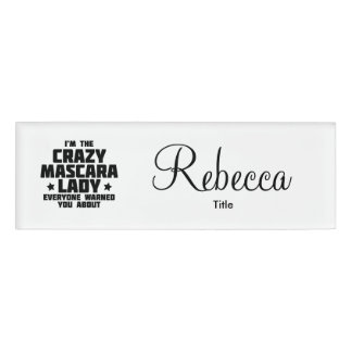 Ik ben de gekke mascara dame - Younique Naambadge
