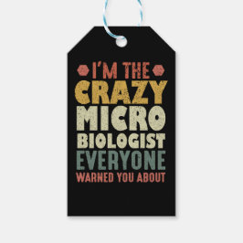 Ik ben de gekke microbioloog die iedereen je waars cadeaulabel