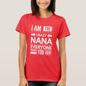 Ik ben de gekke Nana T-shirt (Voorkant)