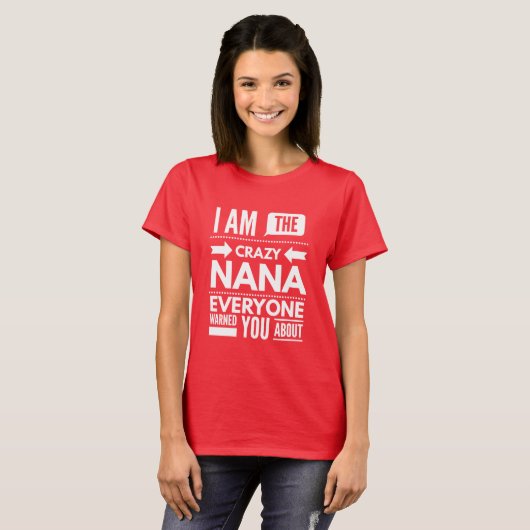 Ik ben de gekke Nana T-shirt (Voorkant volledig)