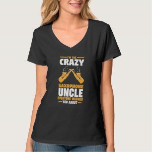 Ik ben de gekke saxofoon oom muziek t-shirt