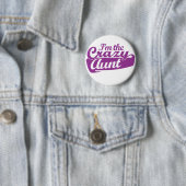Ik ben de gekke tante ronde button 5,7 cm (In situ)