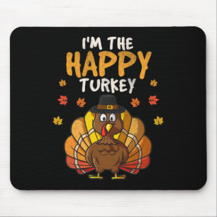 Ik ben de gelukkige kalkoenenfamilie Thanksgiving Muismat