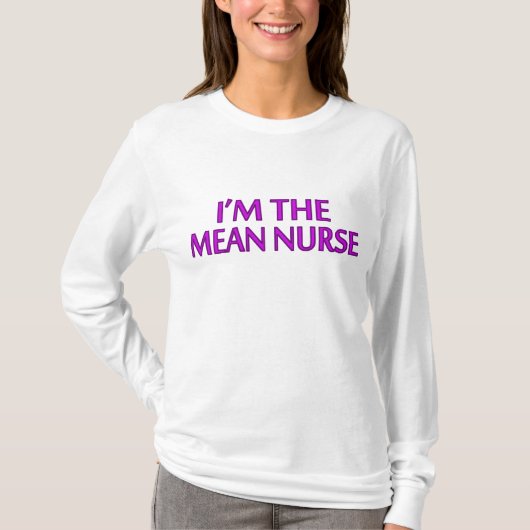 Ik ben de gemiddelde verpleegster t-shirt (Voorkant)