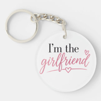 Ik ben de Girlfriend-sleutelhanger Sleutelhanger
