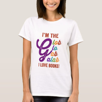 ik ben de glob glo gab galab i love books t-shirt